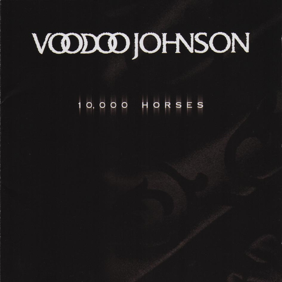◇'10国内盤◇ Voodoo Johnson - 10,000 Horses拍卖
