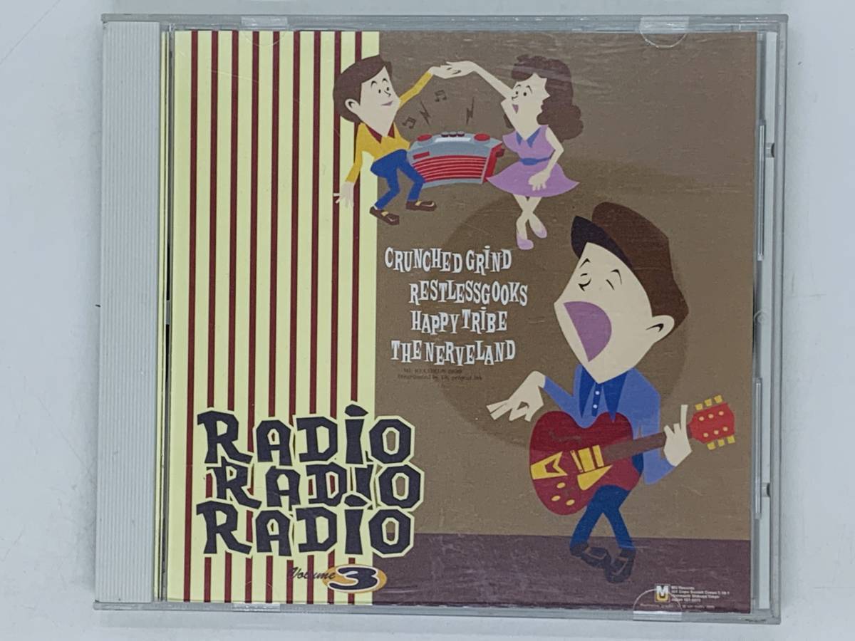 即決CD RADIO RADIO RADIO 3 / HAPPY TRIBE CRUNCHED GRIND / レディオ Vol.3 / Q05拍卖