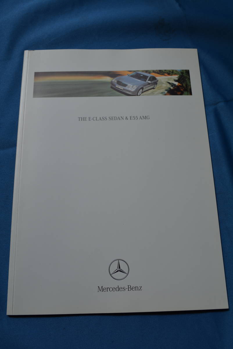 当時物 Mercedes-Benz THE E-CLASS SEDAN & E55 AMG カタログ USED品拍卖