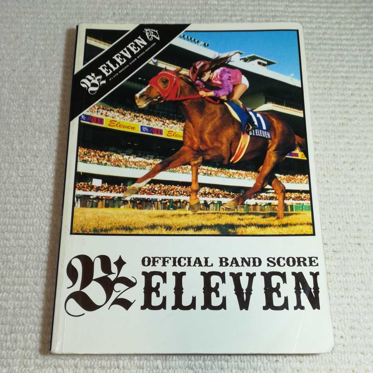 Bz ELEVEN OFFICIAL BAND SCORE/ビーズ 稲葉浩志 松本孝弘拍卖