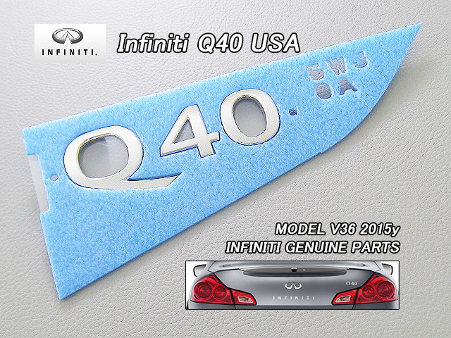 スカイラインV36セダン【INFINITI】インフィニティQ40純正USエンブレム-リアQ40レター/USDM北米仕様SKYLINE-370GT米国トランク文字USA海外拍卖