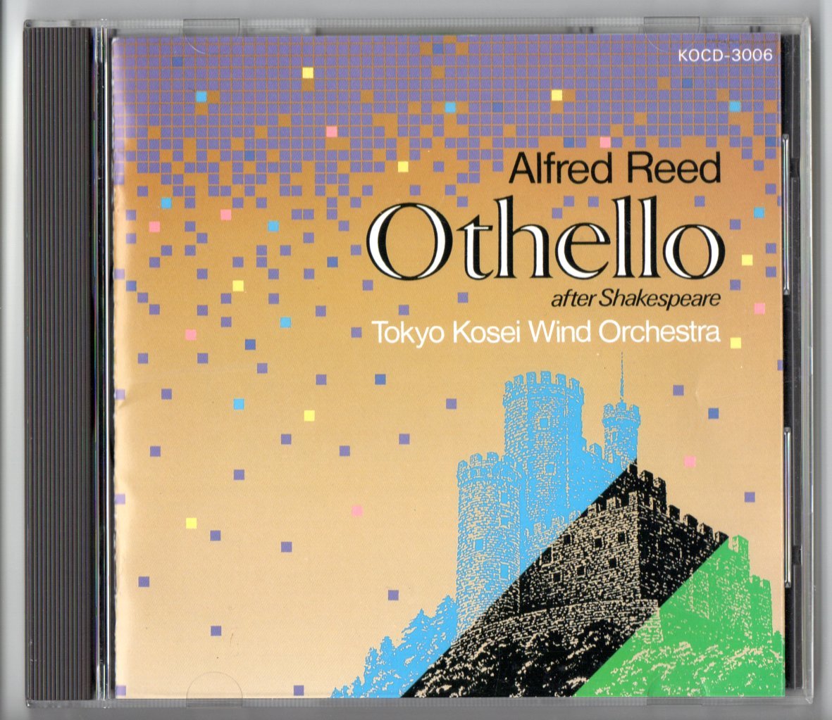 送料無料 吹奏楽CD アルフレッド・リード&東京佼成ウインドオーケストラ:オセロ ラッシュモア カリブ舞曲 セカンドセンチュリー 他拍卖