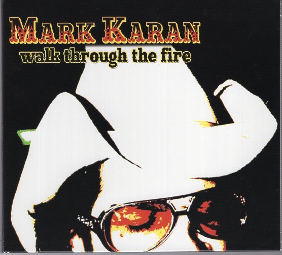 MARK KARAN WALK THROUGH THE FIRE拍卖
