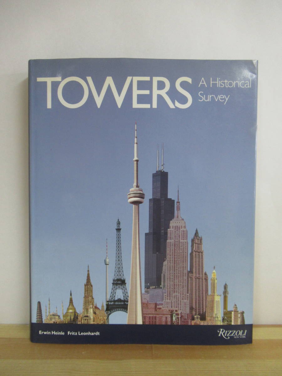 n14●Towers A Historical Survey 塔の歴史的調査 石塔 バベルの塔 協会 宮殿 城 電波塔 灯台 洋書 ハードカバー 建築工学 221104拍卖