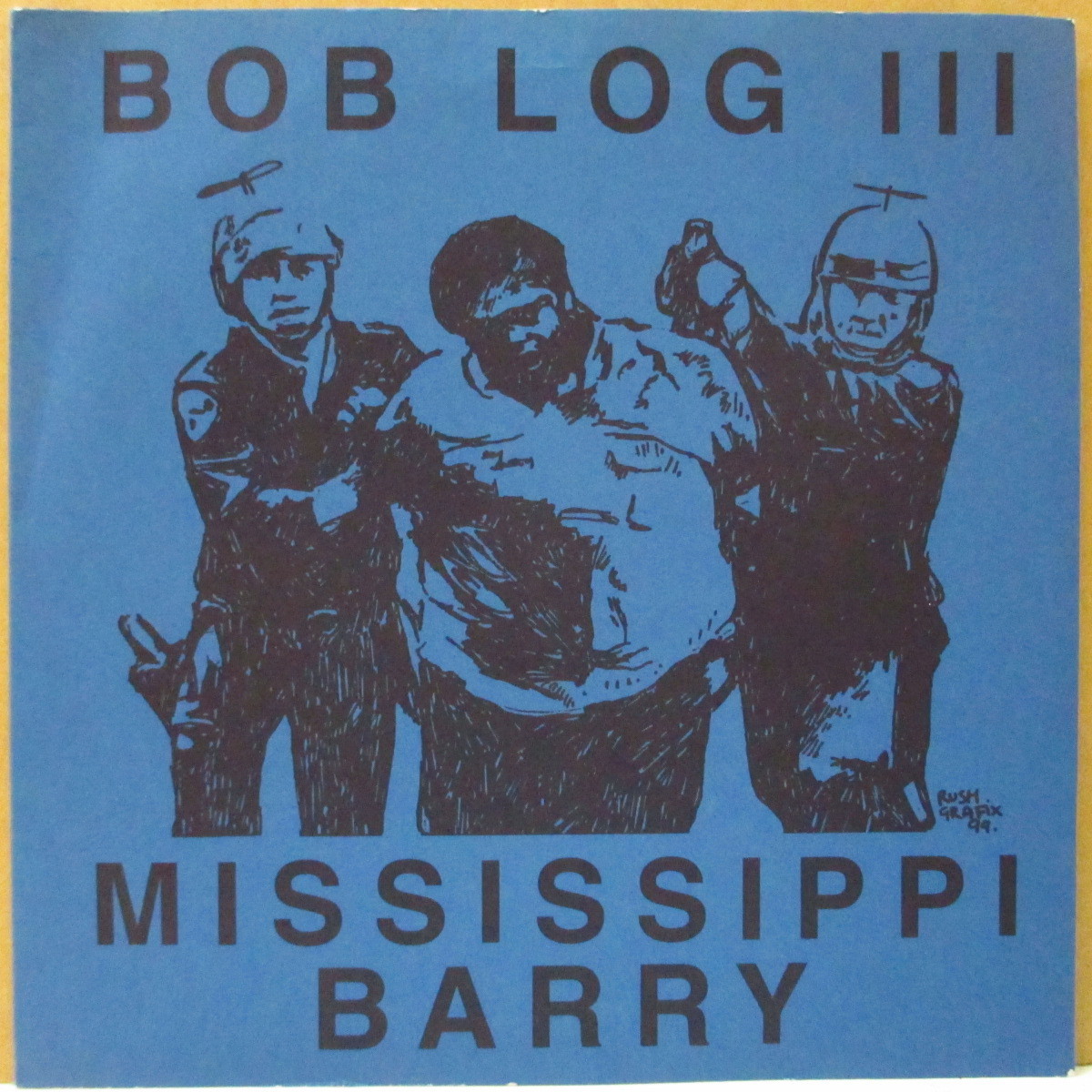 BOB LOG III / MISSISSIPPI BARRY-I Want Your Shit On My Leg /拍卖