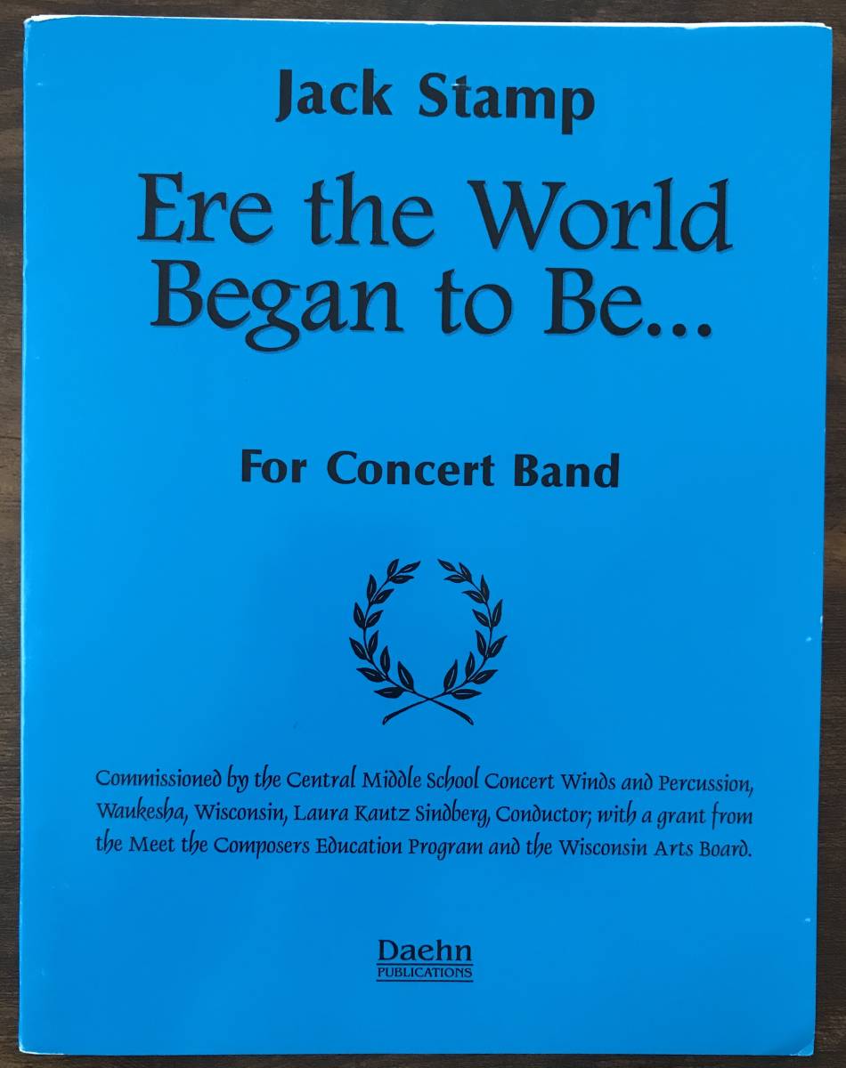 送料無料 吹奏楽楽譜 ジャック・スタンプ:世界が始まる前に・・・ 試聴可 スコア・パート譜セット Ere the World Began To Be拍卖