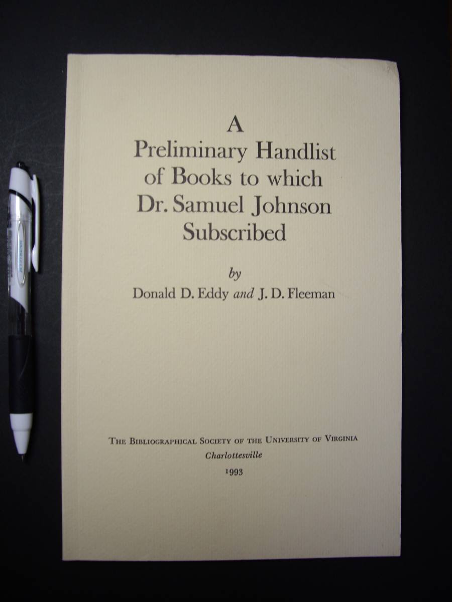 ジョンソン博士 1993 Eddy and Fleeman:Preliminary Handlist of Books to which Dr. Samuel Johnson Subscribed, 34pp.拍卖