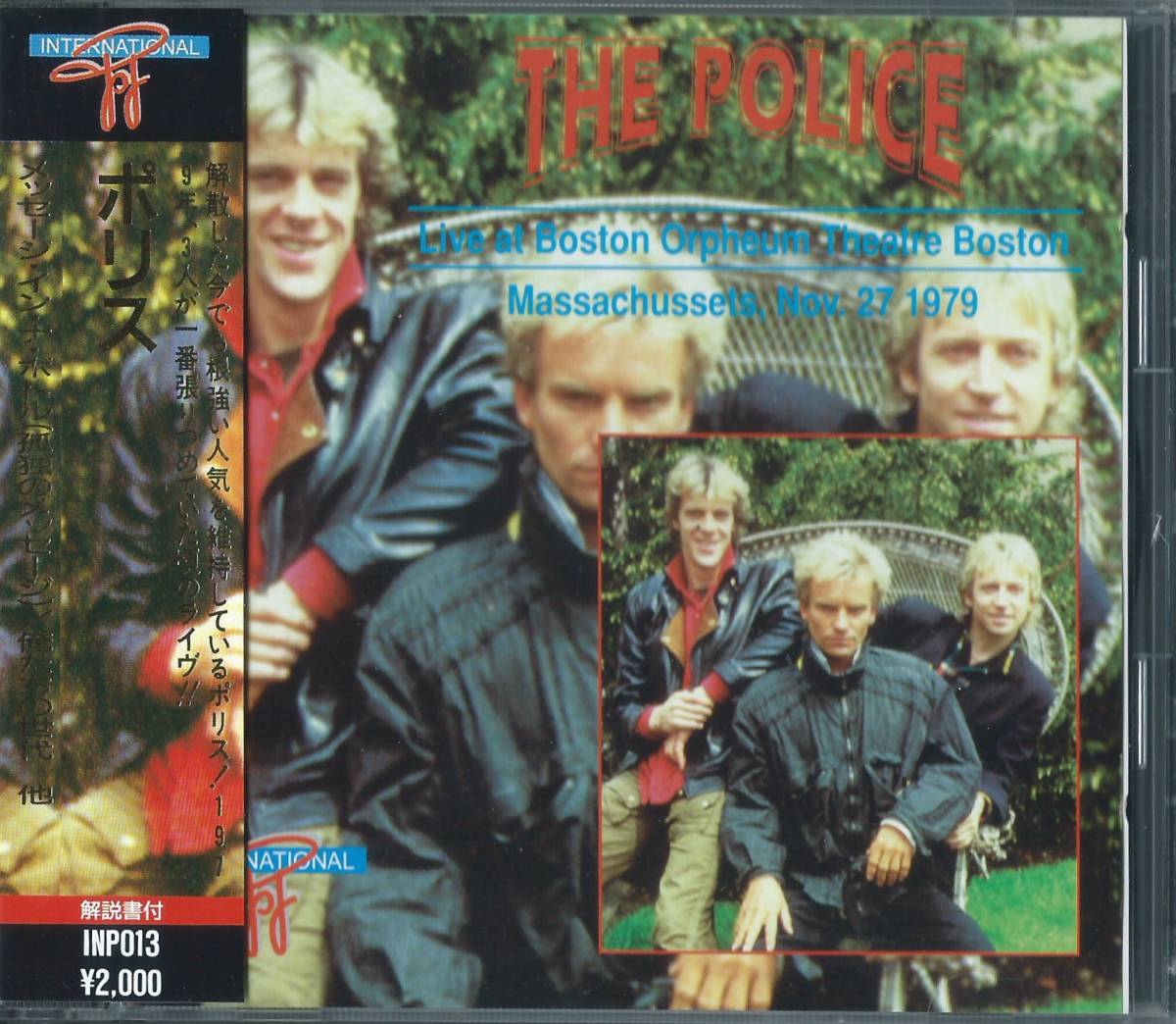 THE POLICE / Live In Boston 1979 INP013 EU盤 CD 帯付 日本語解説有り ザ・ポリス / ライヴ 1979 STING ANDY SUMMERS 4枚同梱発送可能拍卖