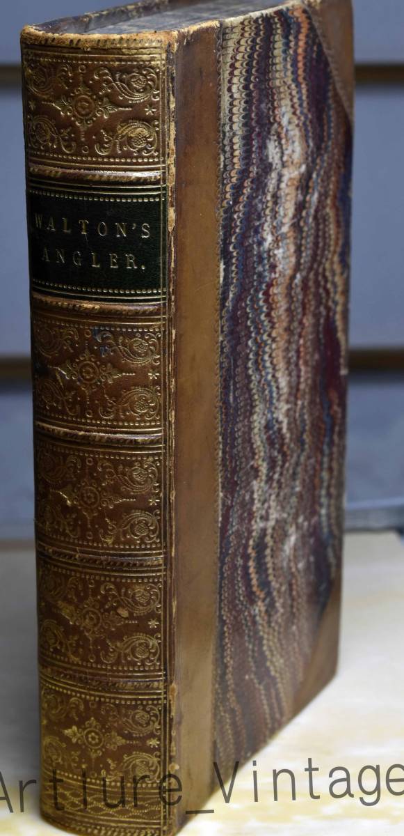 珍品希少アンチック WALTON ANGLER. 1797年発行第6版(10307-442) THE COMPLETE ANGLER ISAAK WALTON ANTIQUE BOOK 美麗LEATHER表紙 拍卖