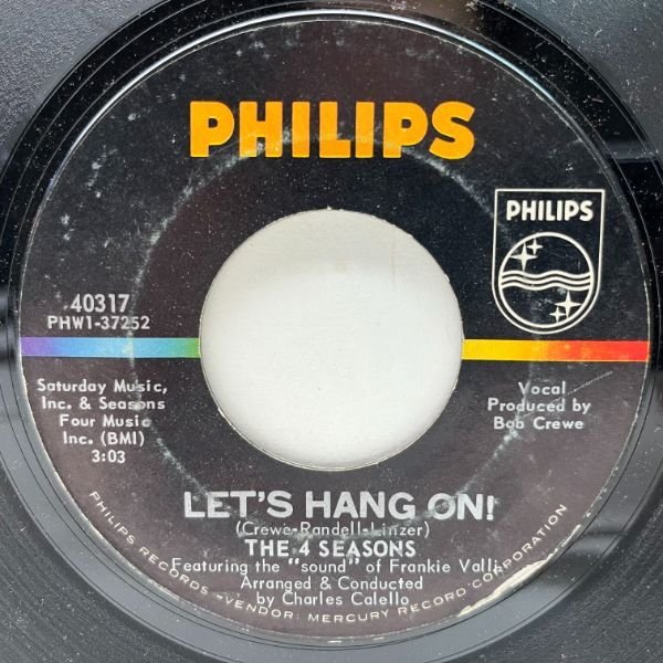 【ノーザンソウル傑作】USオリジナル 7インチ FOUR SEASONS Let's Hang On! ('65 Philips) NORTHERN SOUL 泣きメロ 45RPM.拍卖