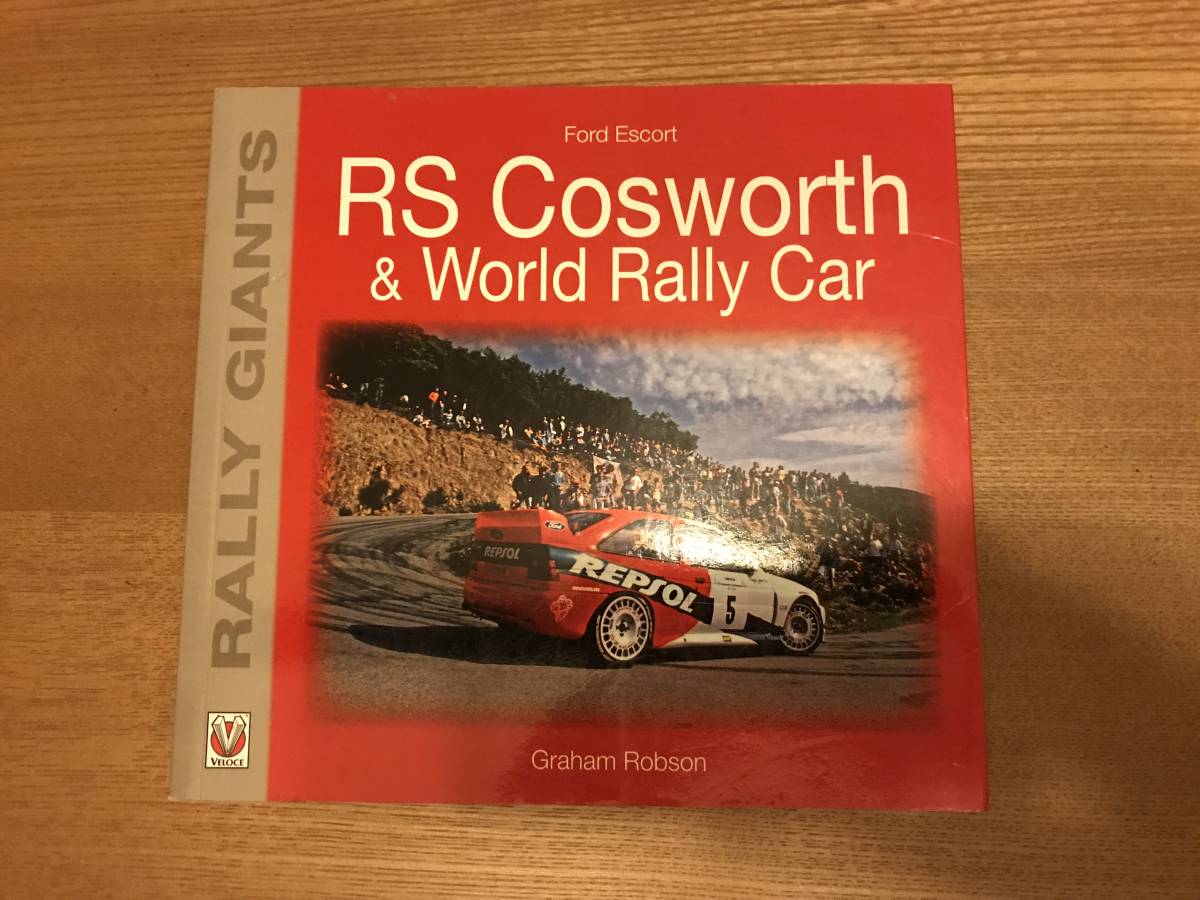【洋書】 Ford Escort RS Cosworth & World Rally Car(RALLY GIANTS)拍卖