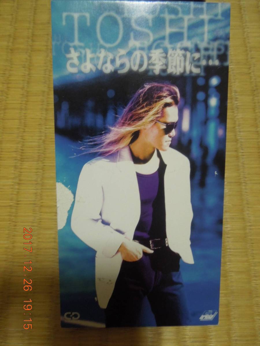 TOSHI with NIGHT HAWKS 「さよならの季節に…」 8cmCD シングル / X JAPAN Toshl拍卖