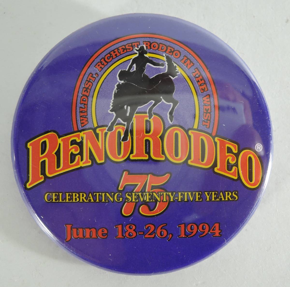 ☆B05■RENO RODEO リノ・ロデオ世界大会 75周年記念 缶バッジ■1994/アメリカ・ネバダ州拍卖