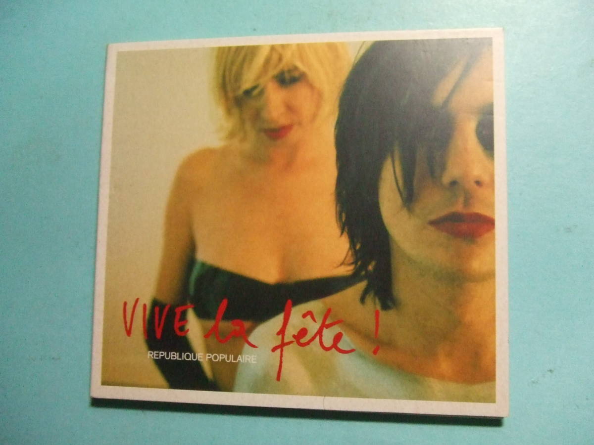 CD★ヴィヴ・ラ・フェット Vive La Fete /Republique Populaire★8枚まで同梱送料160円 ウ 拍卖