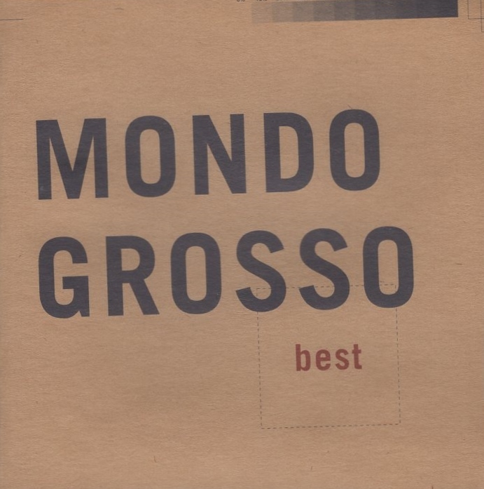 MONDO GROSSO モンド・グロッソ / MONDO GROSSO best モンド・グロッソ・ベスト / 2000.08.23 / ベストアルバム / FLCF-3797拍卖