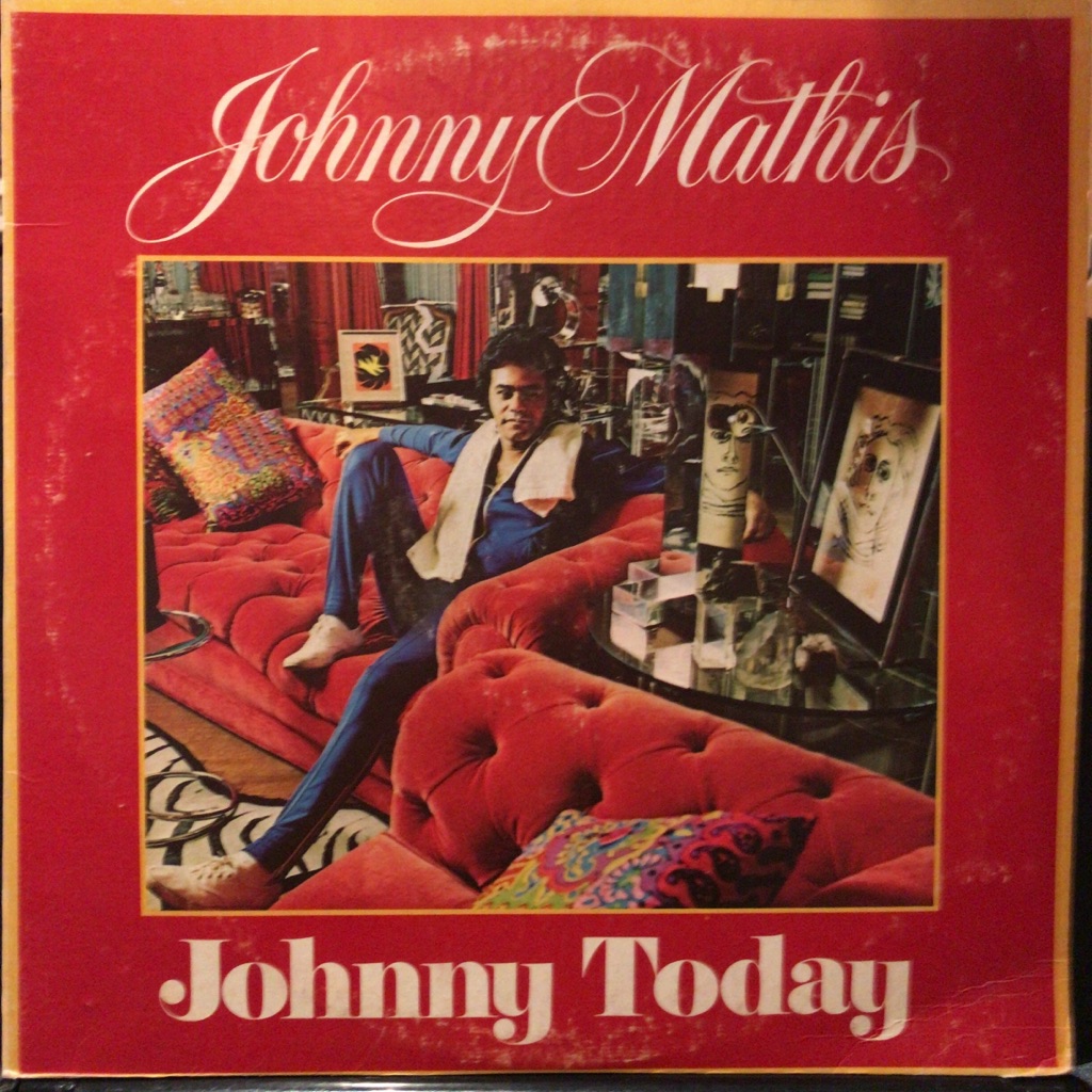 Johnny Mathis - Johnny Today 1973US盤LP Columbia House 1P 6084 美品拍卖