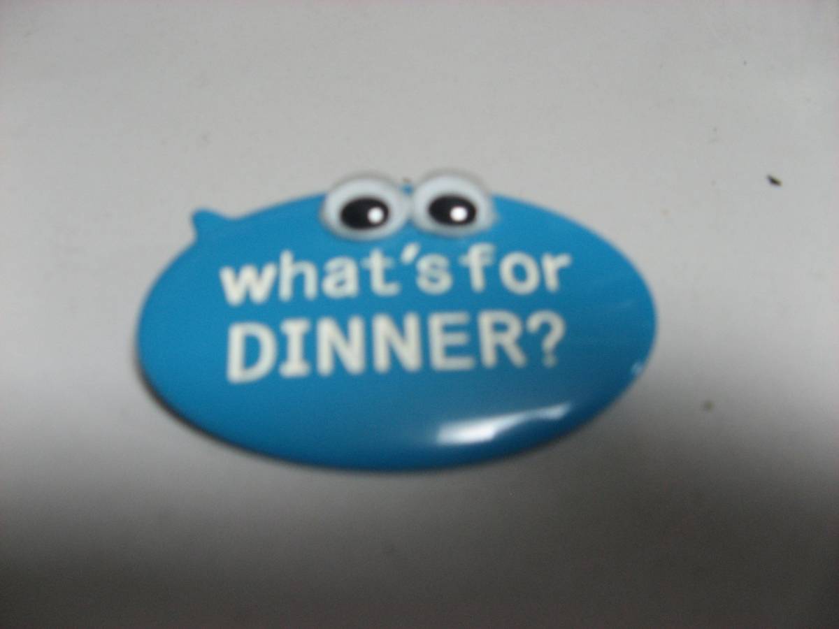 what's for DINNER?  水色  バッジ 定形外拍卖