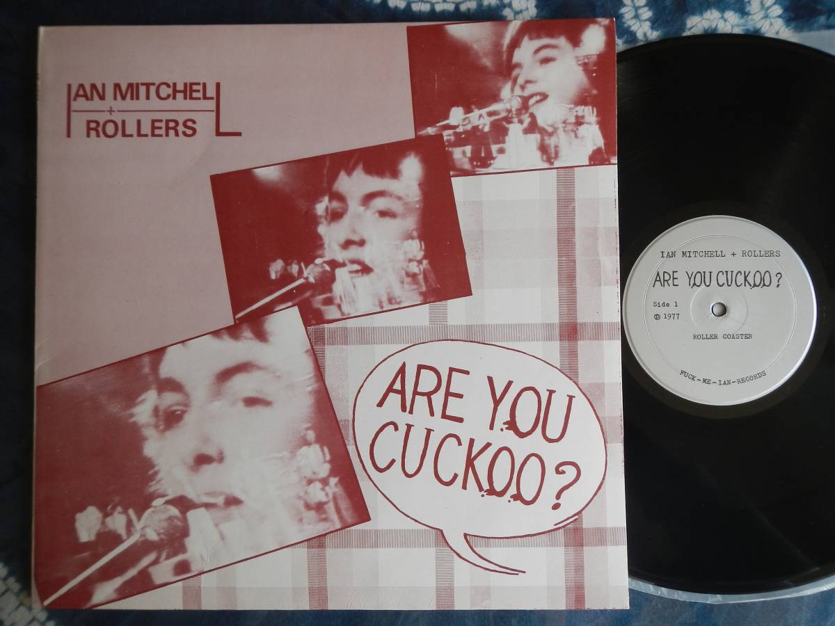 【LP】IAN MITCHEL AND ROLLERS(IM0777日本企画ARE YOU CUCKOO?台湾製1977年FUCK-ME-IANイアンミッチェル)拍卖
