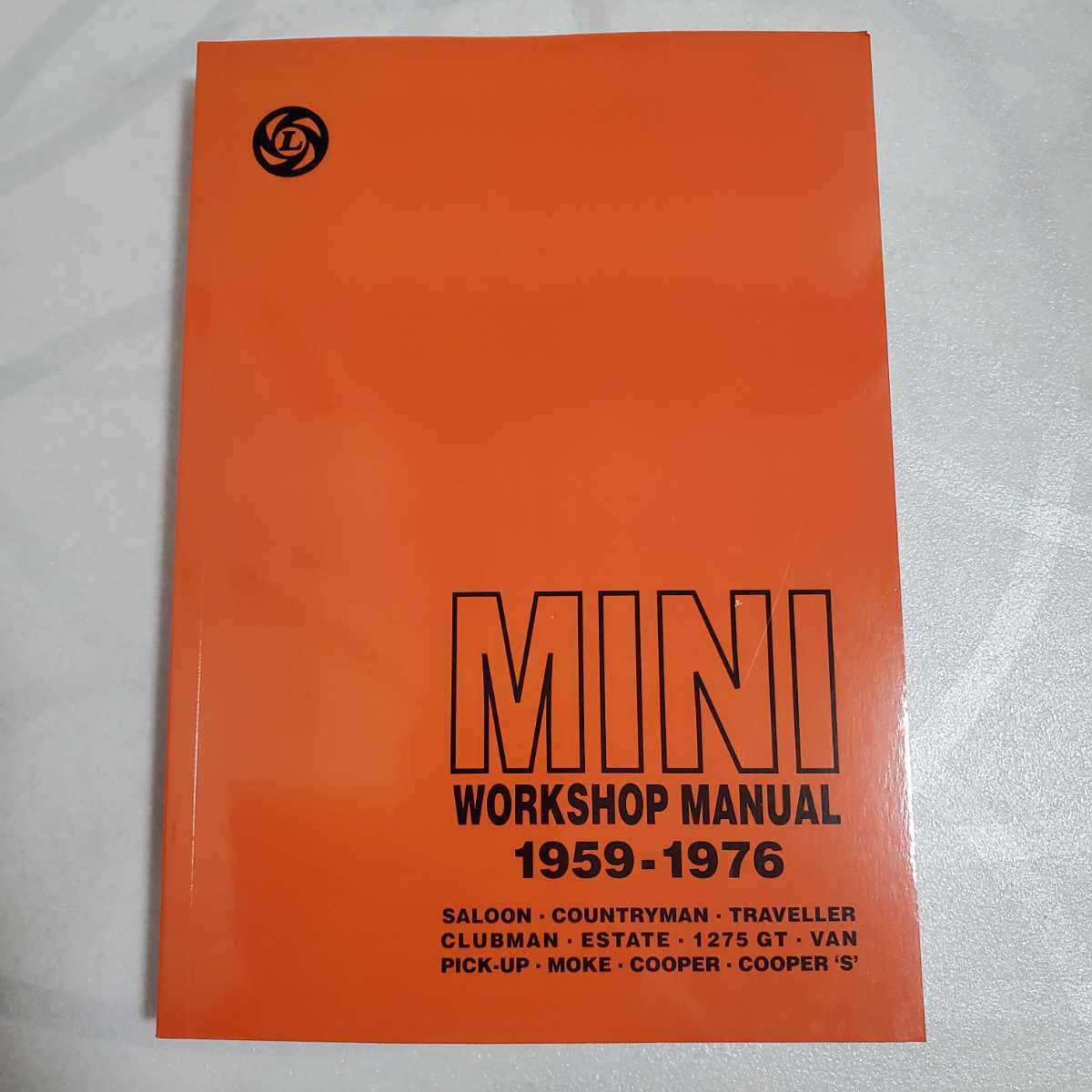 ローバーミニ クラシックミニ ワークショップ マニュアル 1959~1976年 LEYLAND OEM WORKSHOP MANUAL 新品拍卖