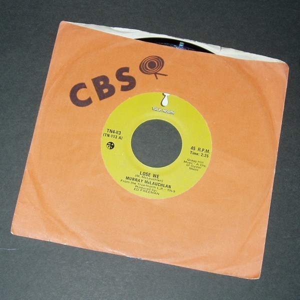 MURRAY McLAUCHLAN Lose We カナダ盤シングル True North拍卖