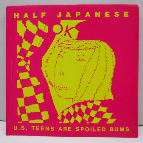 HALF JAPANESE-U.S. Teens Are Spoiled Bums +3 (US Orig.7)拍卖