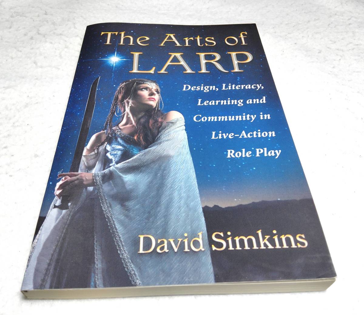 <洋書>ライブアクションRPGの世界『The Arts of LARP』~LARPにおけるデザイン、リテラシー、学習、コミュニティ拍卖