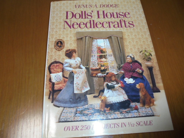 洋書ドールハウスのニードルクラフト 刺繍 衣装 装飾 寝具 敷物 Dolls' House Needlecrafts 1/12スケール拍卖