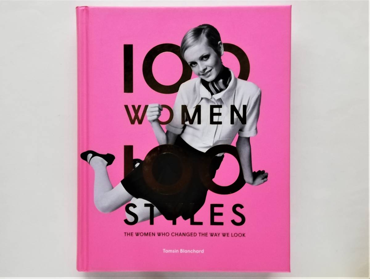 100 Women 100 Styles The Women Who Changed the Way We Look拍卖