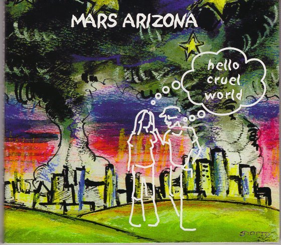 MARS ARIZONA HELLO CRUEL WORLD オルタナ・カントリー拍卖