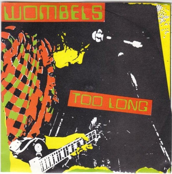 7”Single,THE WOMBELS YOU GOT/TOO LONG 輸入盤 拍卖