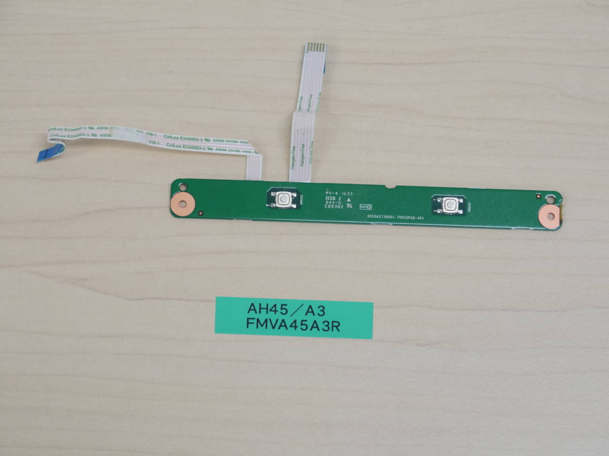 富士通 AH45/A3 FMVA45A3R クリックボタン基盤拍卖