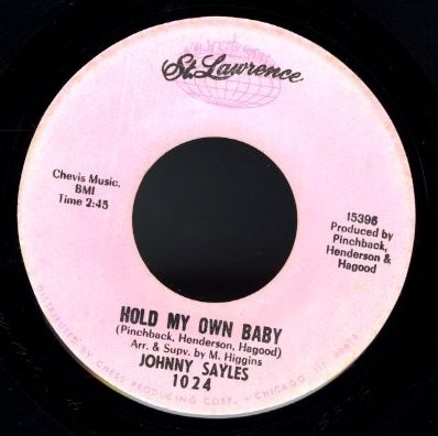 レア!USオリジナル 7インチ!Johnny Sayles / I Can't Get Enough (Of Your Love) / Hold My Own Baby 67年【St. Lawrence / 1024】拍卖