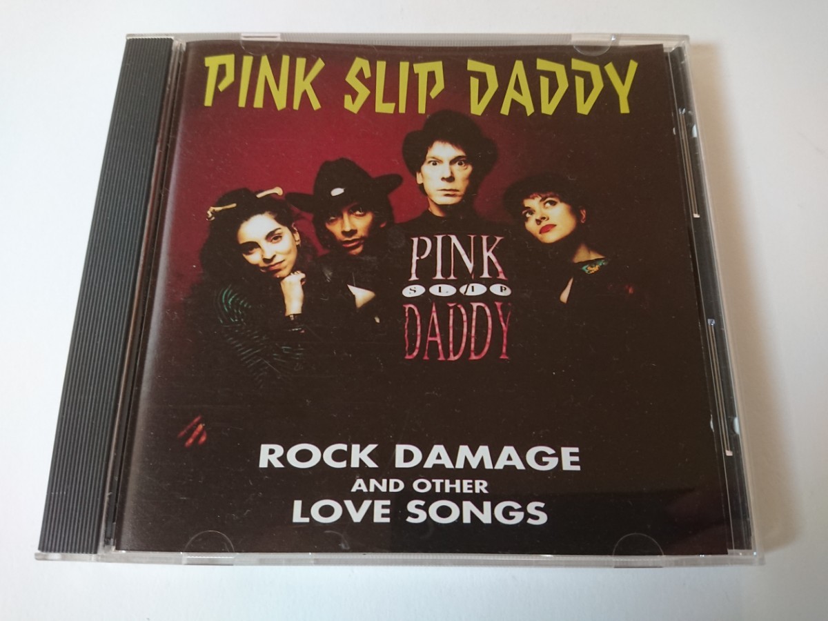 PINK SLIP DADDY「ROCK DAMAGE AND OTHER LOVE SONGS」拍卖