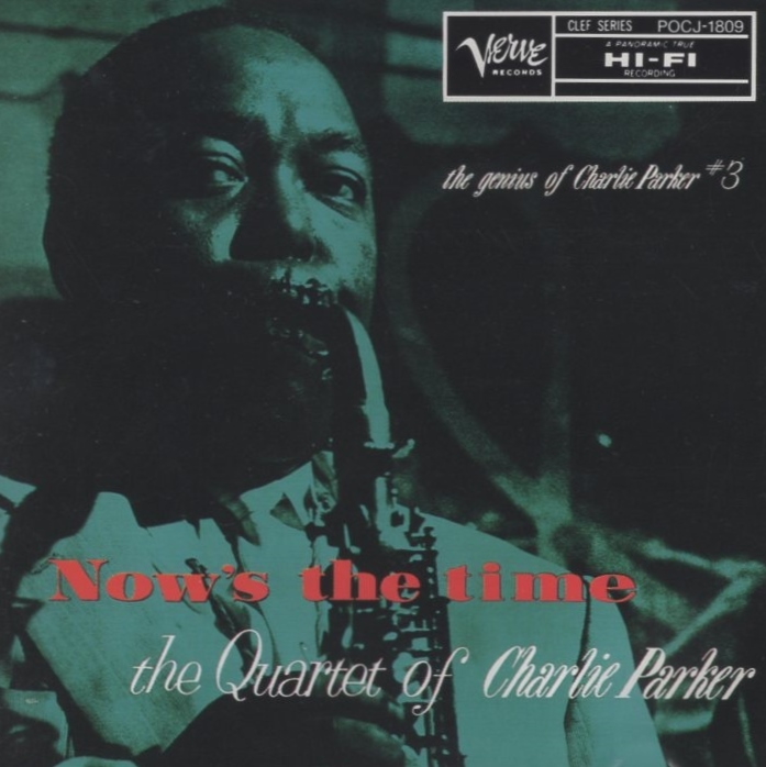 チャーリー・パーカー CHARLIE PARKER / ナウズ・ザ・タイム+1 NOW'S THE TIME+1 / 1990.05.25 / 1952年-1953年録音 / VERVE / POCJ-1809拍卖