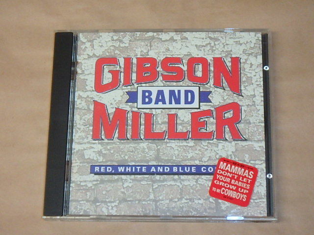 Red White & Blue Collar / Gibson & Miller(ギブソン/ミラーバンド)/ 輸入盤CD拍卖