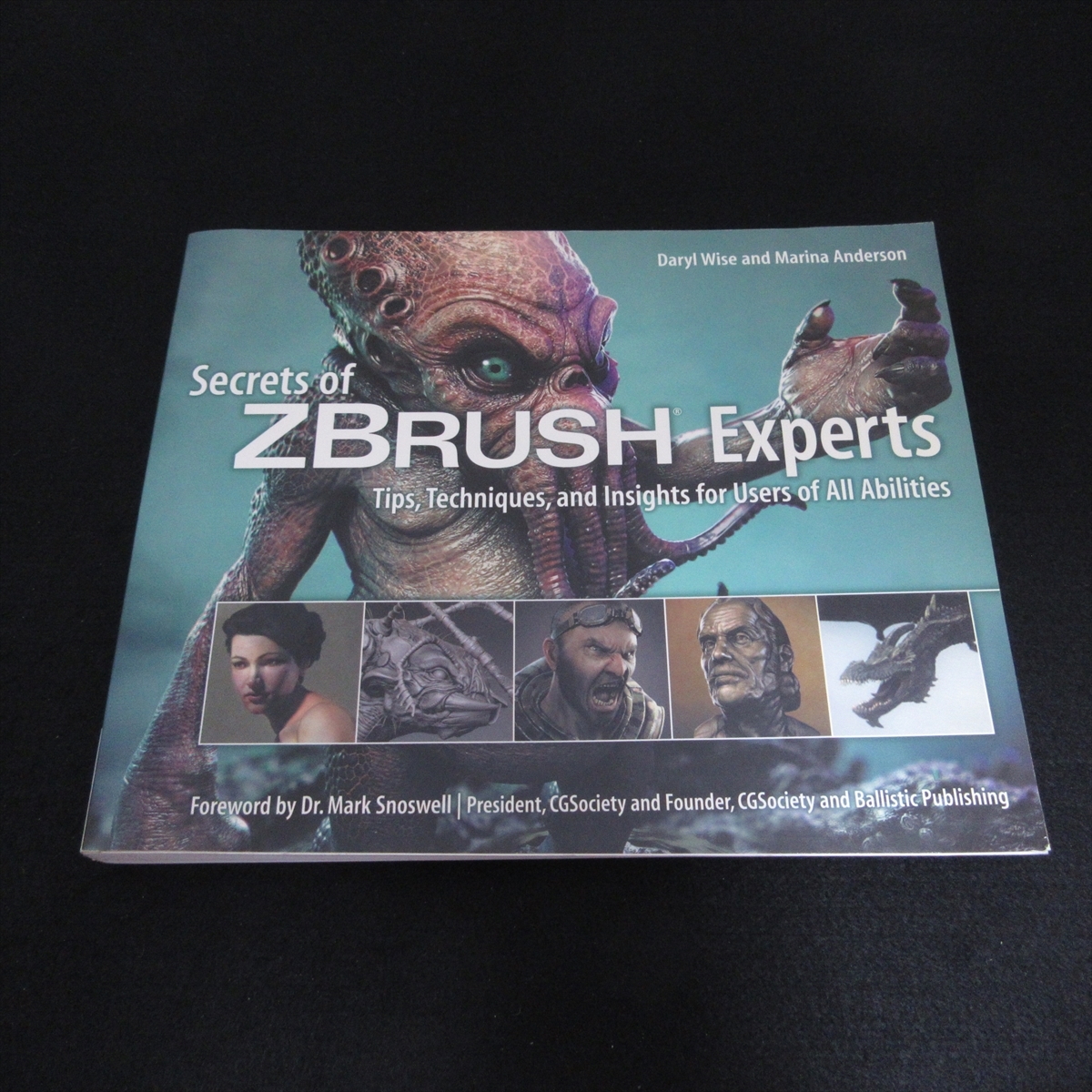 洋書 『Secrets of ZBrush Experts』 ■送185円 有名デジタルアーティスト製作フロー Mariano Steiner/Jason Martin/Christian Fischer他◇拍卖