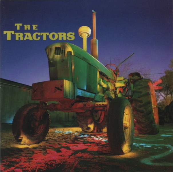 The Tractors【US盤 Rock CD】 (Arista 18728-2) 1994年 / Steve Ripley / Jamie Oldaker / Country Rock拍卖