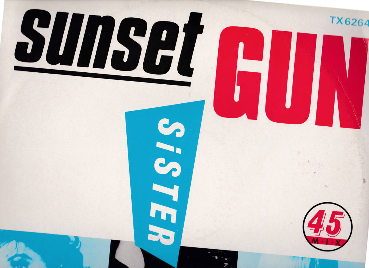 ダンクラ12inch★SUNSET GUN / Sister (The family mix) / Nothing dries sooner than tears★picture sleeve・U.K.盤・CBS★拍卖
