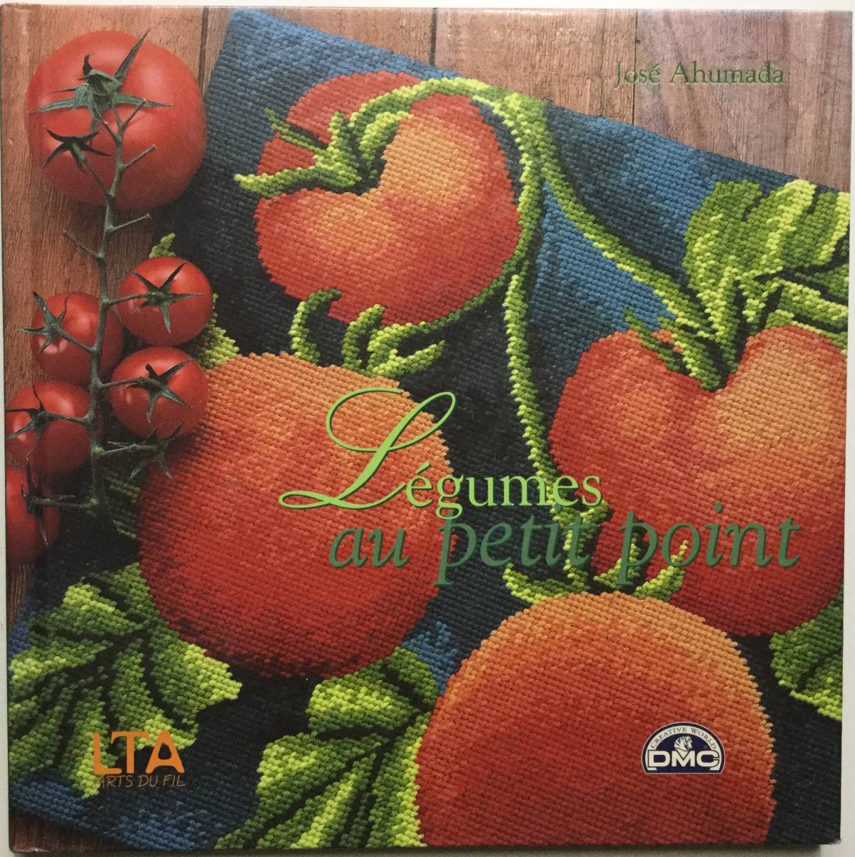 送料無料■ARTBOOK_OUTLET■ W1-005 ★刺繍 プチポワン 野菜デザイン10 LTA DMC LEGUMES AU PETIT POINT フランス 2002年 貴重 美品拍卖