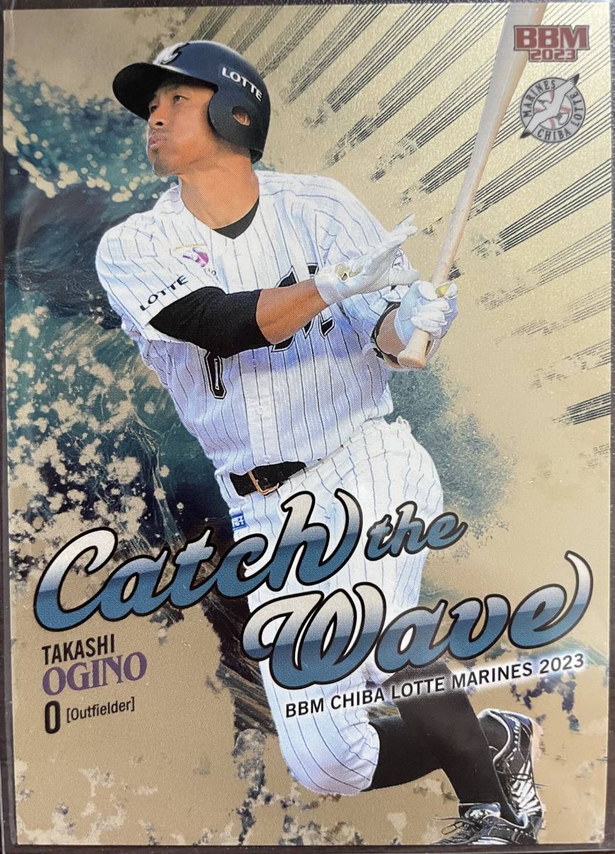2023BBM ロッテ 荻野貴司選手Catch the Wave200枚シリアルカード拍卖