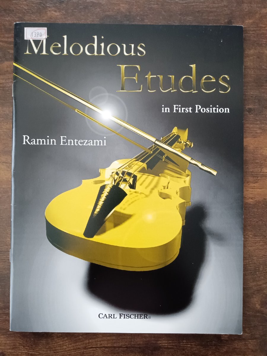 送料無料 ヴァイオリン楽譜 R.エンテザミ:メロディアス・エチュード・イン・ファースト・ポジション 旋律的練習曲 教則本 教本拍卖
