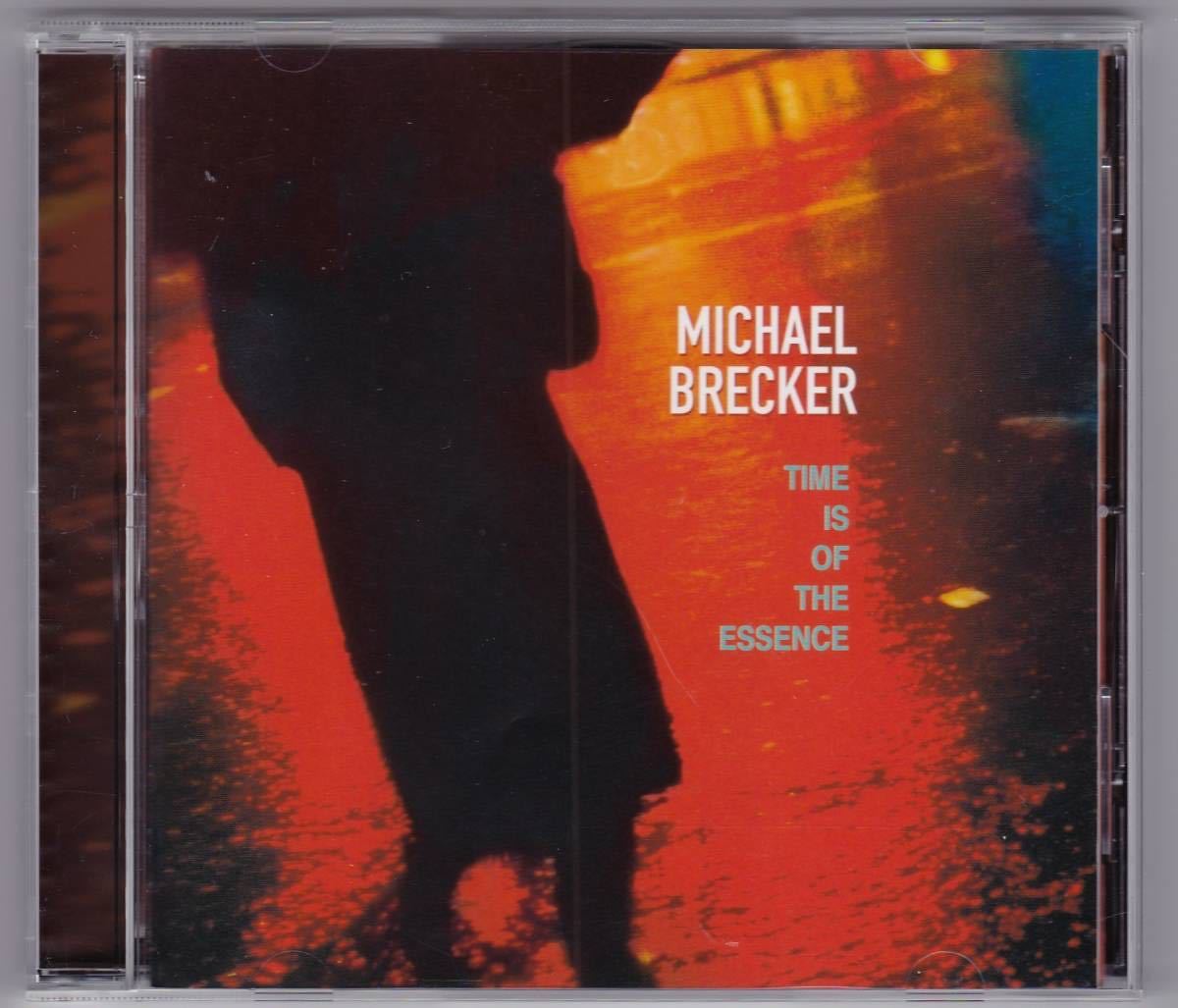 マイケル・ブレッカー タイム・オブ・ジ・エッセンス MICHAEL BRECKER TIME IS OF THE ESSENCE拍卖
