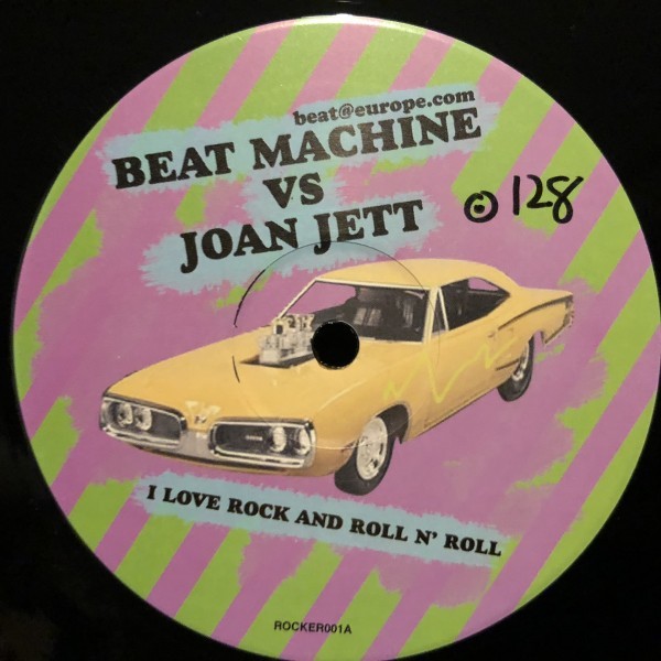 Beat Machine vs. Joan Jett / I Love Rock & Roll拍卖