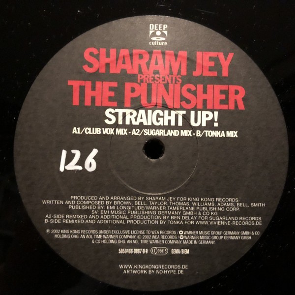 Sharam Jey Presents The Punisher / Straight Up! (Remixes)拍卖