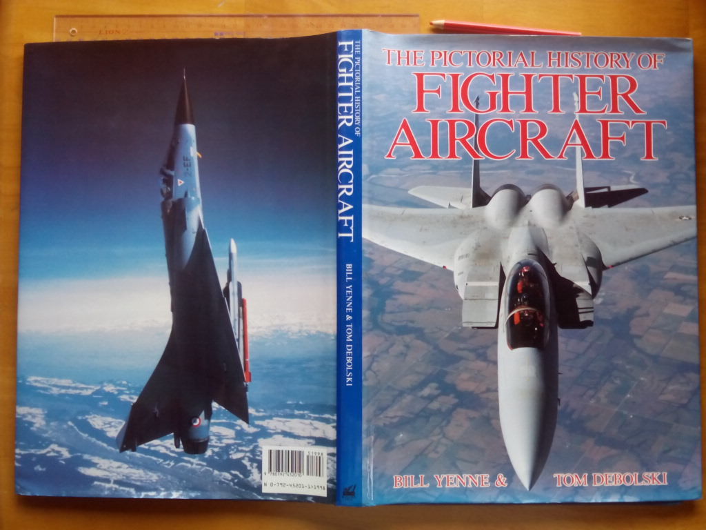 送料無料! 「THE PICTORIAL HISTORY OF FIGHTING AIRCRAFT」 192ページ カラー内部復元イラスト多数! 迫力のある戦闘機の大型百科事典!拍卖