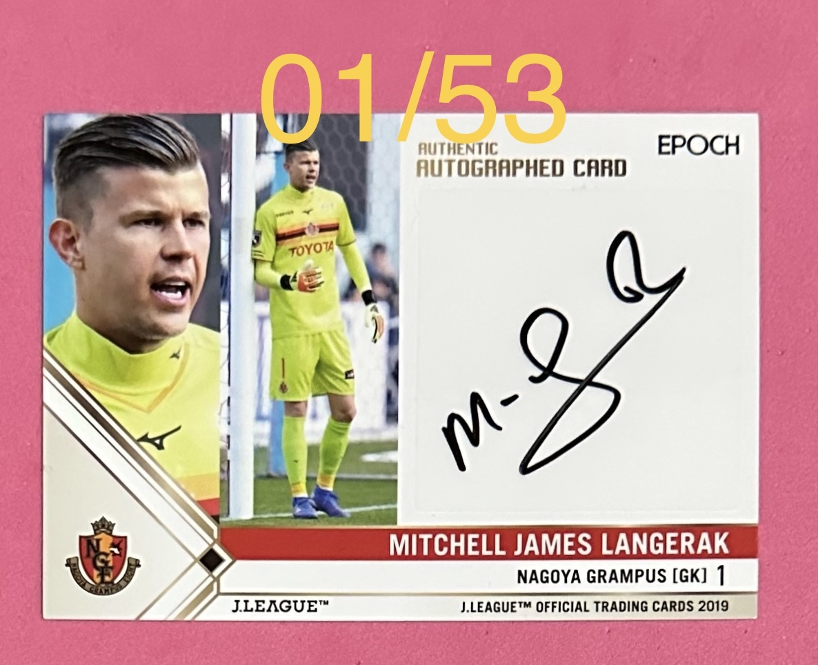 ジャージNO 01/53 2019 名古屋グランパス 直筆サインカード ランゲラック拍卖