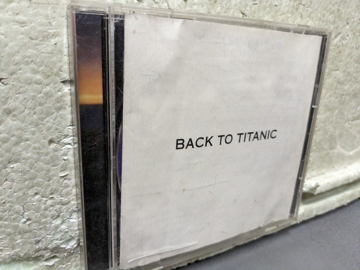 バック・トゥ・タイタニック サウンドトラック BACK TO TITANIC 拍卖