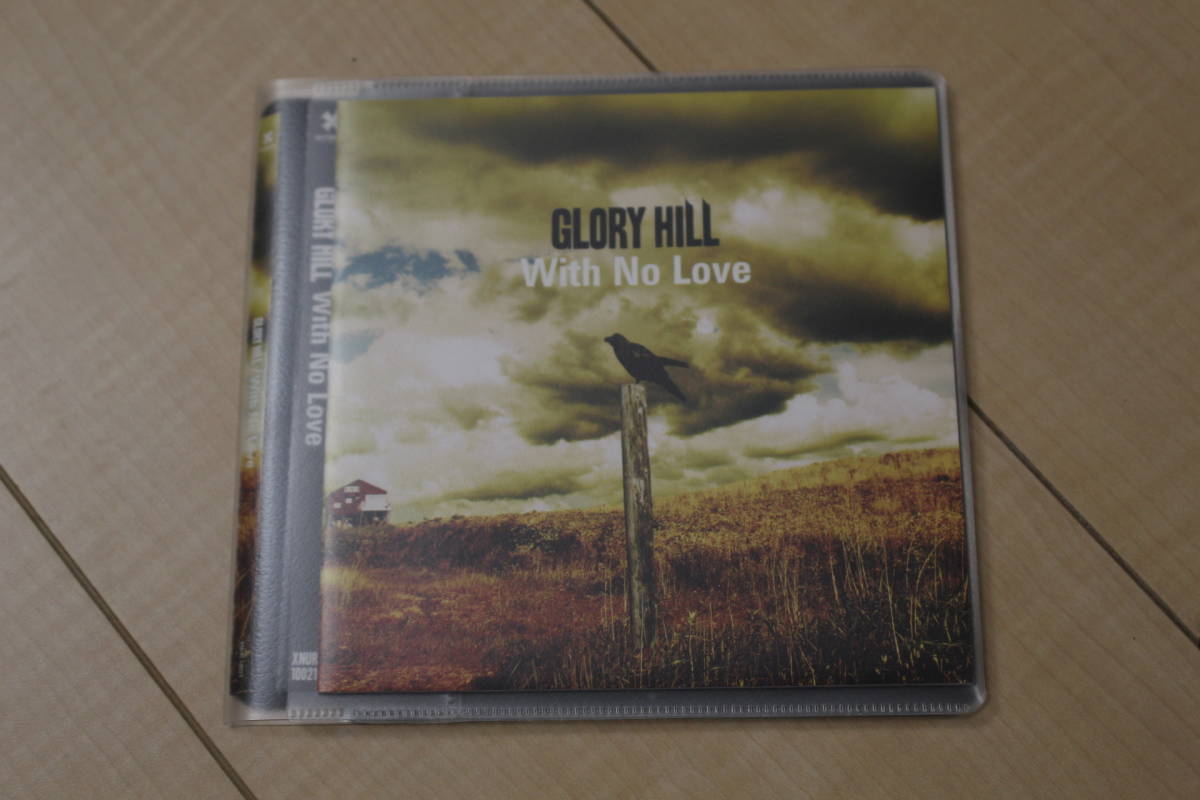 GLORY HILL With No Love CD 元ケース無し メディアパス収納拍卖