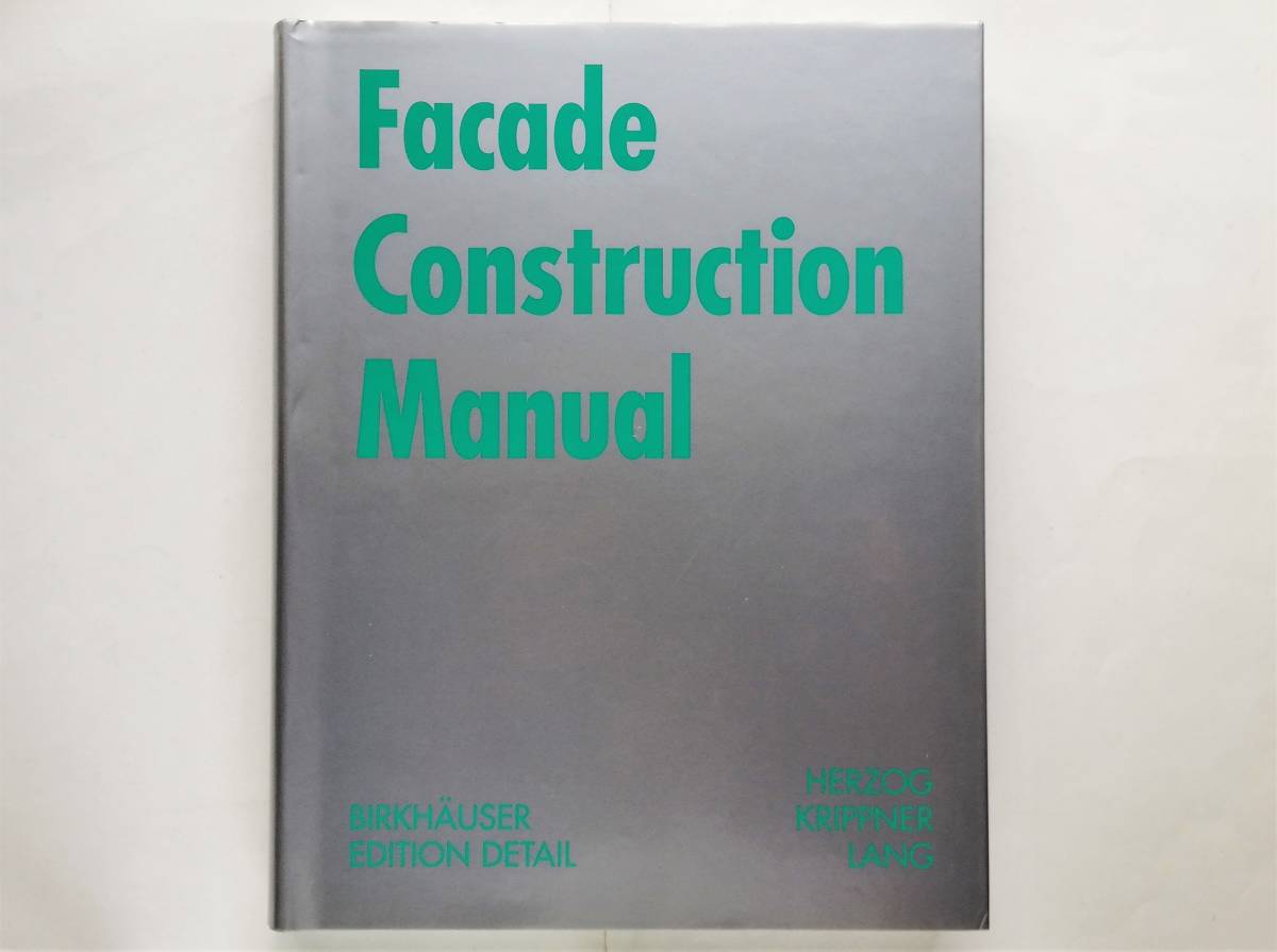 Herzog, Krippner, Lang / Facade Construction Manual ファサード 建築 デザイン design materials拍卖