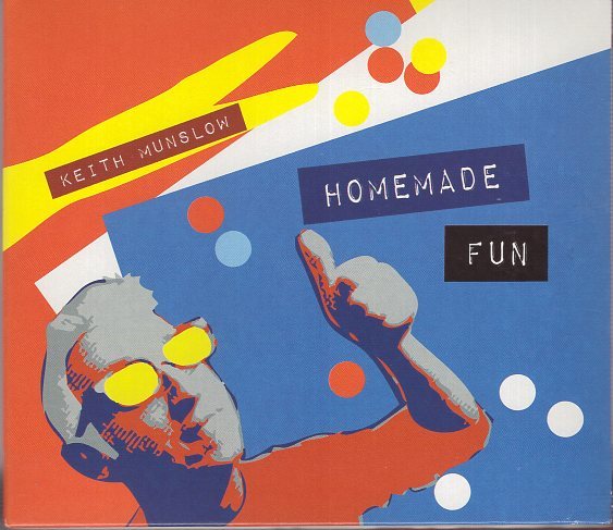 KEITH MUNSLOW HOMEMADE FUN拍卖
